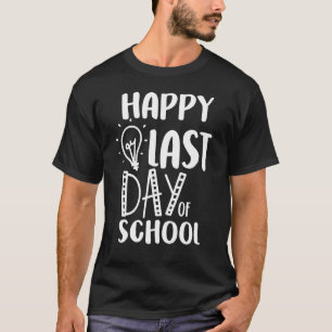 Alles Gute zum letzten Schullehrertag T-Shirt