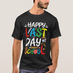 Alles Gute zum letzten Schullehrertag T-Shirt