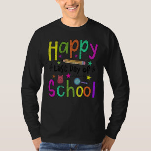 Alles Gute zum letzten Schullehrertag T-Shirt