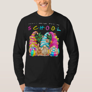 Alles Gute zum letzten Schullehrertag T-Shirt