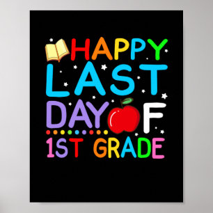Alles Gute zum letzten Tag des Abschlusses der 1.  Poster