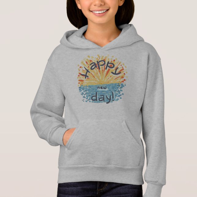 Alles Gute zum neuen Tag! Hoodie (Vorderseite)