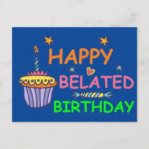 Alles Gute zum verspäteten Geburtstag Postkarte