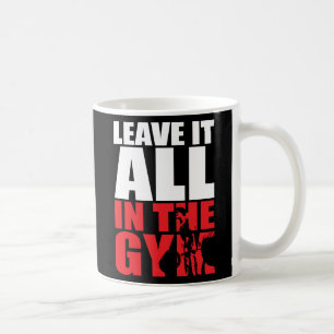 Alles im Fitnessraum verlassen - Deadlift-Workout Kaffeetasse