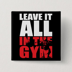Alles im Fitnessraum verlassen - Squat Leg Day Wor Button