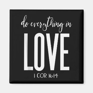 Alles in Liebe tun 1 Kor 16_14 Bibelvers Chri Magnet