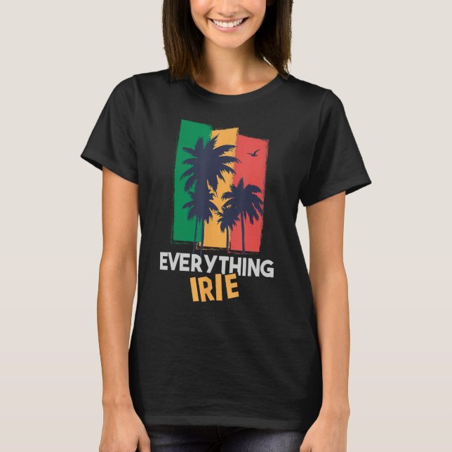 Alles Irie Reggae Themed Jamaikanisches T-Shirt (Vorderseite)