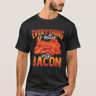 Alles ist besser mit Bacon Toller Chef Selbstgemac T-Shirt