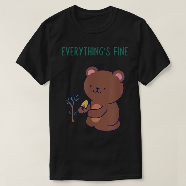 Alles ist fein Bären T-Shirt Funny Phrase I'm Fine (Design vorne)