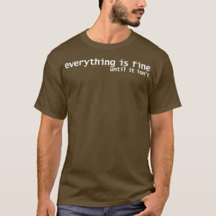 Alles ist fein Typografie weißer Text T-Shirt