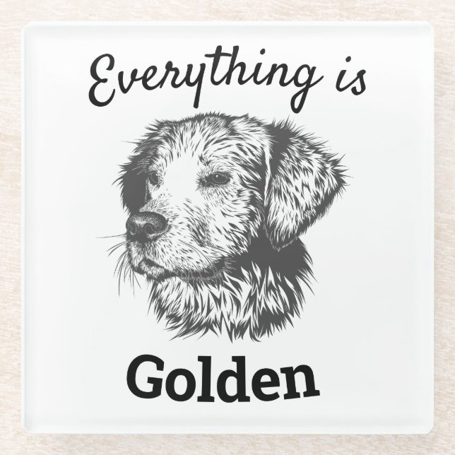 "Alles ist goldener Retriever Hund Glasuntersetzer (Vorderseite)