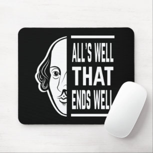 Alles ist gut, dass endet gut Shakespeare Zitat Mousepad