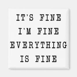 Alles ist in Ordnung Magnet