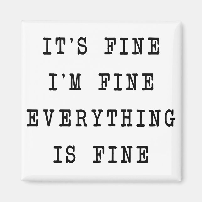 Alles ist in Ordnung Magnet (Vorne)