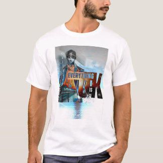 Alles ist in Ordnung T-Shirt