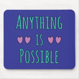 Alles ist möglich mousepad