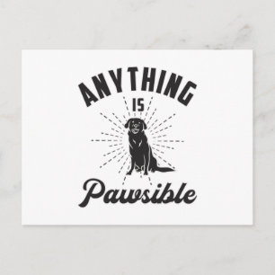 Alles ist pawsible Labrador Retriever Dog Funny Postkarte