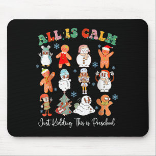 Alles ist ruhig, nur Quatsch, das ist Kindergarten Mousepad