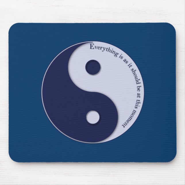 Alles ist so, wie es jetzt sein sollte mousepad (Vorne)