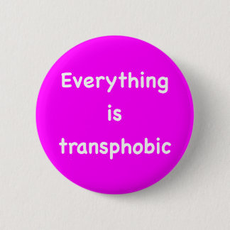 Alles ist transphob button