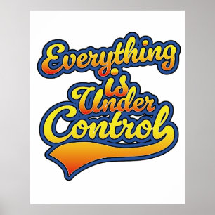 Alles ist unter Kontrolle  Poster