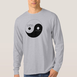 Alles ist, während es in diesem Moment sein sollt T-Shirt