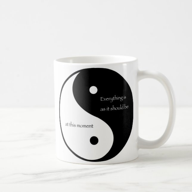 Alles ist, während es in diesem Moment sein sollte Kaffeetasse (Rechts)