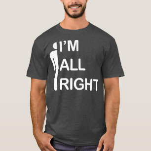 Alles klar, es geht mir gut T-Shirt