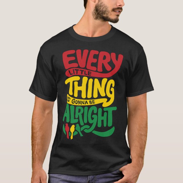 Alles Kleine ist, dass es gut geht T-Shirt (Vorderseite)