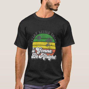 Alles Kleine ist, dass Gonna in Ordnung ist Jamaic T-Shirt