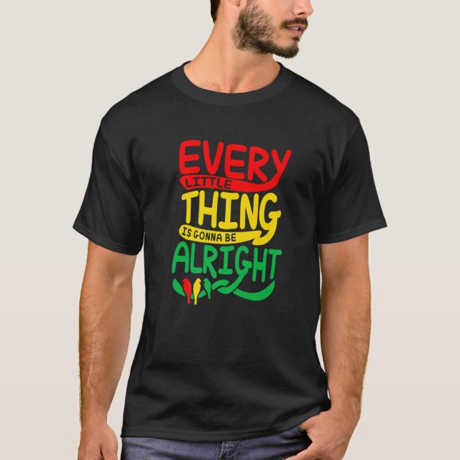 Alles Kleinigkeiten ist, dass Gonna ein richtiger  T-Shirt (Vorderseite)