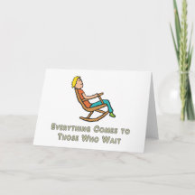 Alles kommt zu denen, die warten