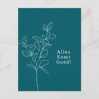 Alles komt goed sterkte beterschap kaart. postkarte