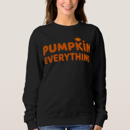 Alles Kürbis Sweatshirt