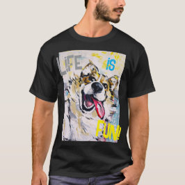 Alles lächeln, Life is fun! T-Shirt