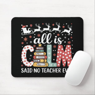 Alles ruhig sagte kein Lehrer Weihnachten Bleistif Mousepad