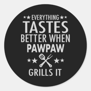 Alles schmeckt besser, wenn Pawpaw Grills - P Runder Aufkleber