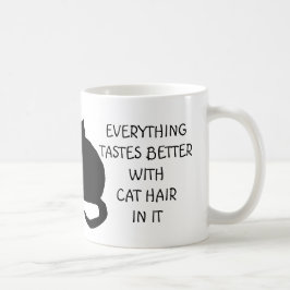 Alles schmeckt mit der Katzen-Haar-Tasse besser Kaffeetasse