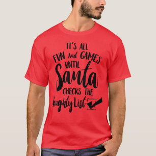 Alles Spaß und Spiele bis Weihnachten Karo Naughty T-Shirt