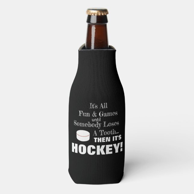 Alles Spaß und Spiele..dann ist es HOCKEY! Flaschenkühler (Flaschenvorderseite)