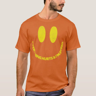 Alles tut mir weh im Zitatdesign T-Shirt