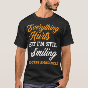 Alles tut weh ich lächle noch immer RSD CRPS Bewus T-Shirt