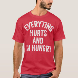 Alles tut weh im Hunger Running Marathon Runner T-Shirt