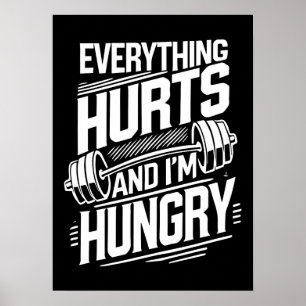 Alles tut weh und ich bin hungrig - Funny Gym Poster