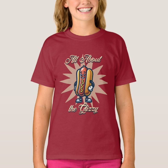 Alles über den Glizzy | Funny Hot Hunde Humor T-Shirt (Vorderseite)