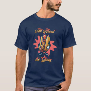 Alles über den Glizzy   Funny Hot Hunde Humor T-Shirt