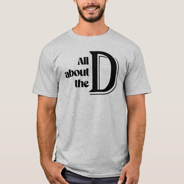 Alles über die D T-Shirt (Vorderseite)