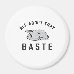 Alles über diesen Baste Classic Funny Magnet