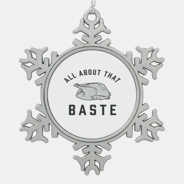 Alles über diesen Baste Classic Funny Schneeflocken Zinn-Ornament (Vorderseite)