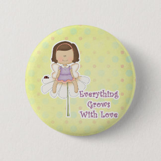 Alles wächst mit der Liebe Fairy Button